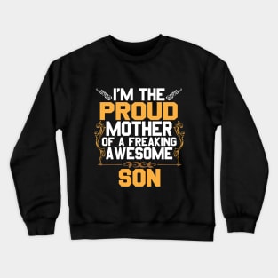 Mother Of Awesome Son Crewneck Sweatshirt